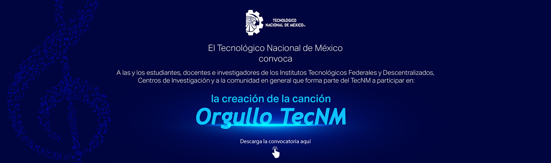Convocatoria: canción Orgullo TecNM del Tecnológico Nacional de México